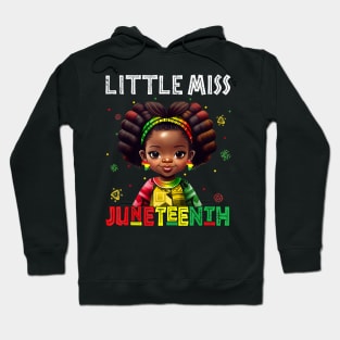 Little Miss Juneteenth Black Girl Melanin Cute Toddler Kids Hoodie